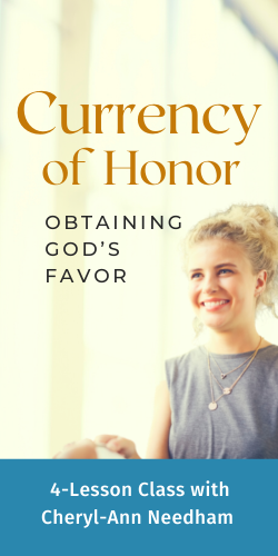 Currency of Honor: Obtaining God's Favor
