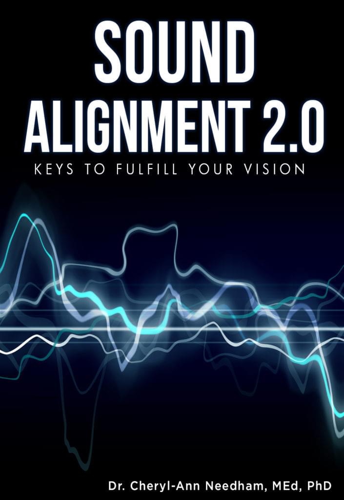 Sound Alignment 2.0: Keys to Fulfill Your Vision